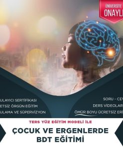 ÇOCUK VE ERGENLERDE BİLİSŞEL DAVRANIŞÇI TERAPİ UYGULAYICI EĞİTİMİ